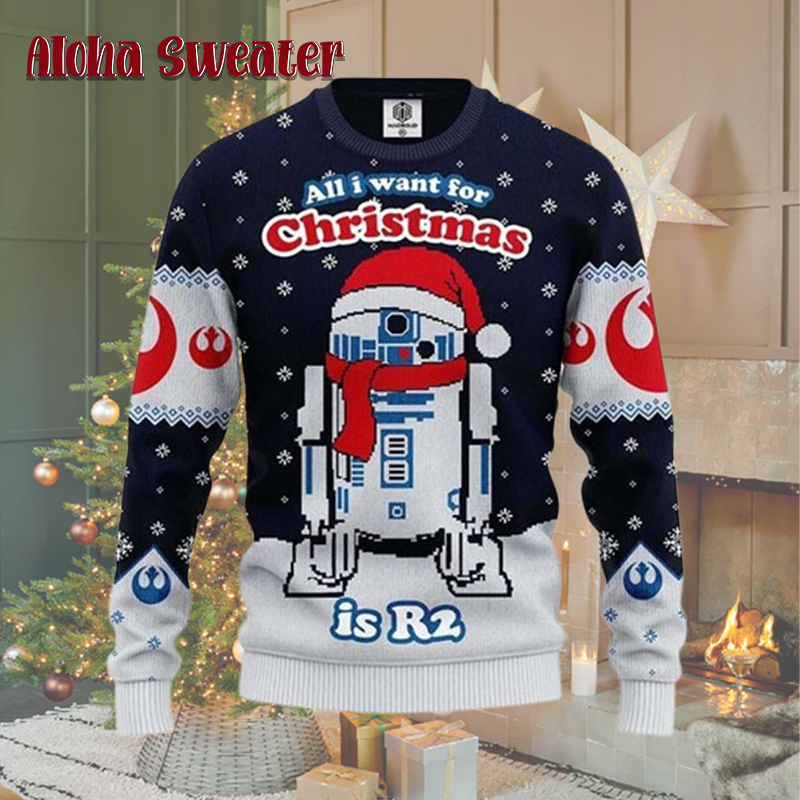 All I Want For Christmas Is R2 Star Wars Ugly Christmas Sweater