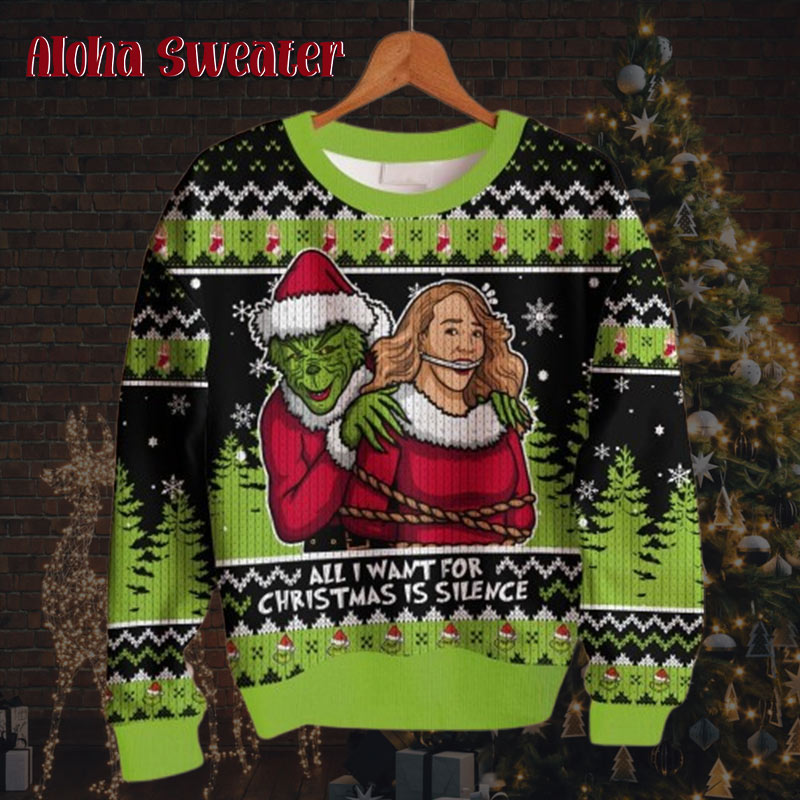 All I Want Is Silence Grinch Maria Carrey Ugly Christmas Sweater