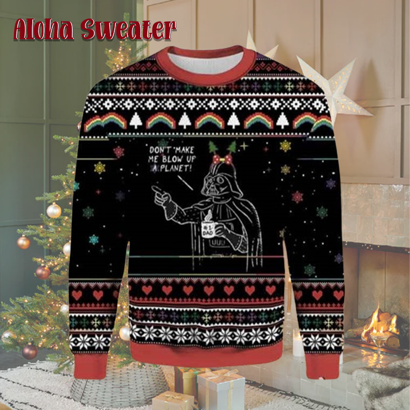 The Santa Darth Vader Don’t Make Me Blow Up A Planet Ugly Christmas Sweater