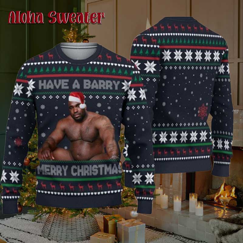 Have A Barry Merry Quotes Funny Meme Ugly Christmas Sweater