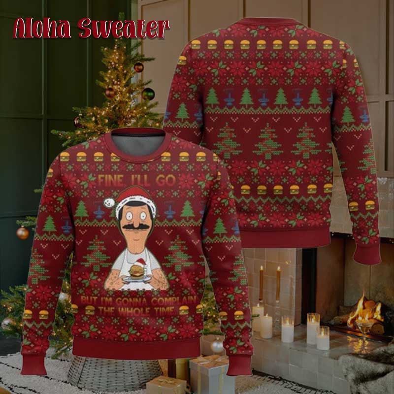 Bob Belcher Fine I’ll Go Bob’s Burgers Ugly Christmas Sweater