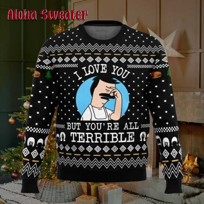 I Love You But Bob’s Burgers Ugly Christmas Sweater