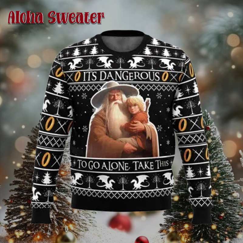 It’s Dangerous To Go Alone Lord Of The Rings Ugly Christmas Sweater