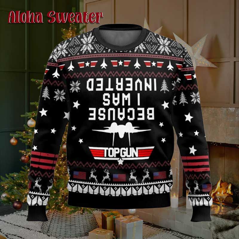 Snowflake Top Gun Because I Was Inverted Ugly Christmas Sweater