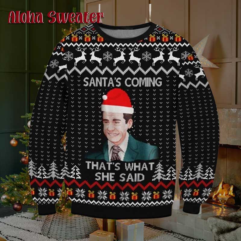 The Office Tacky Santa Is Coming Ugly Christmas Sweater