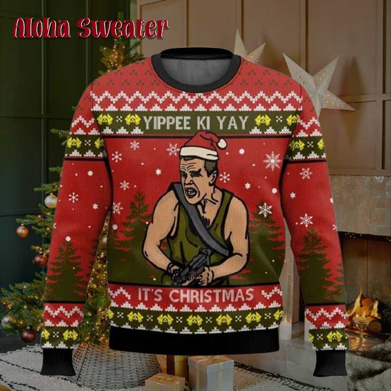 Yippee Ki Yay It S Christmas Die Hard Ugly Sweater