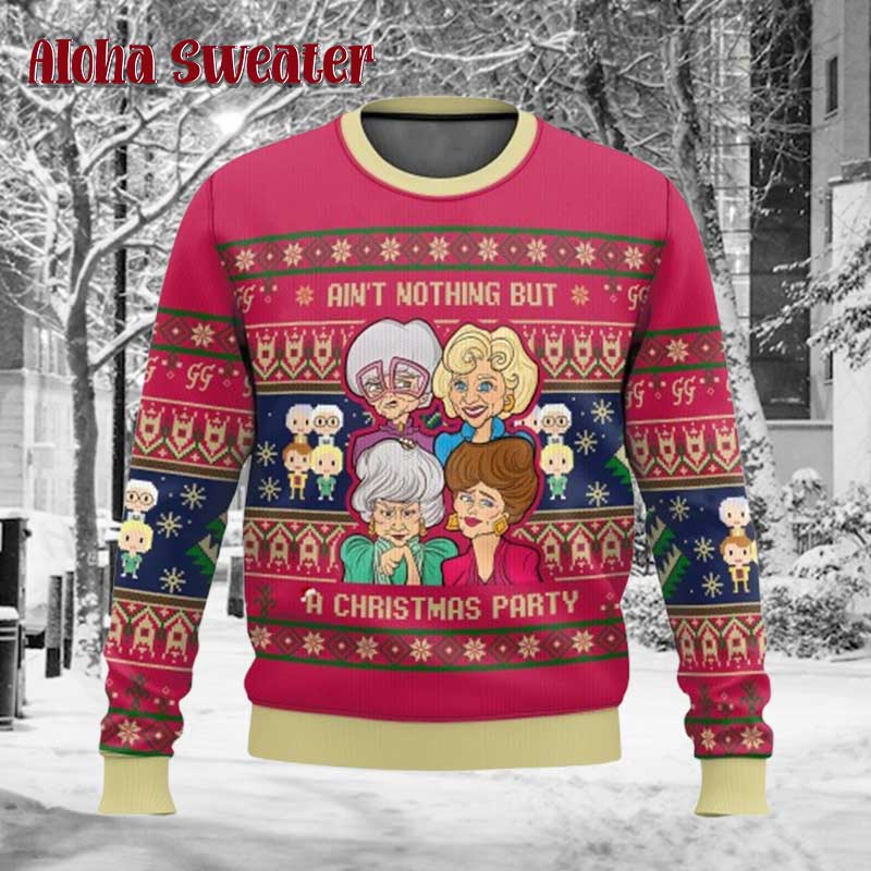 Ain’t Nothing But Golden Girls Ugly Christmas Sweater
