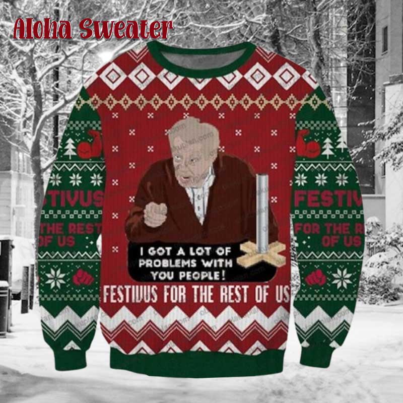 Festivus Seinfeld A Lot Of Problems Ugly Christmas Sweater