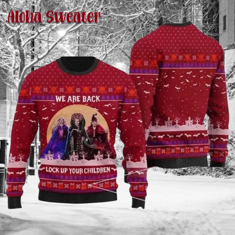 Hocus Pocus We Are Back Lock Up Your Children Ugly Christmas Sweater