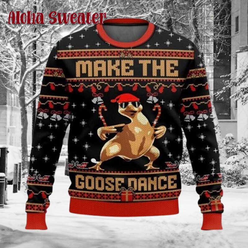 2025 Make The Goose Dance Ugly Christmas Sweater