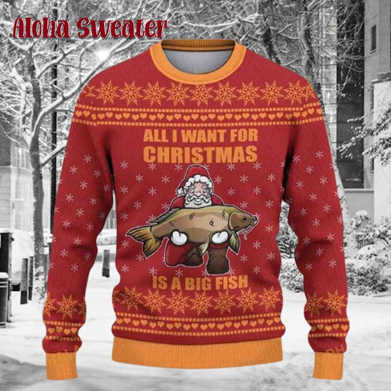 All I Want For Christmas Is You A Big Fish Ugly Christmas Sweater