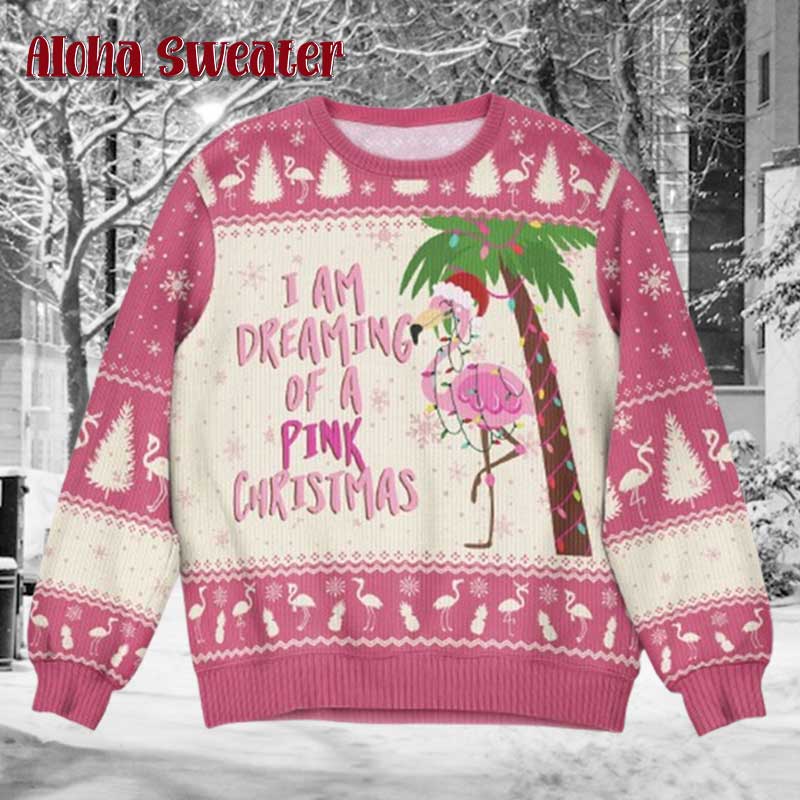 I Am Dreaming Of A Pink Christmas Flamingo Ugly Christmas Sweater