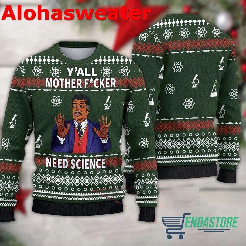 Degrasse Tyson y’all mother need science neil Christmas sweater