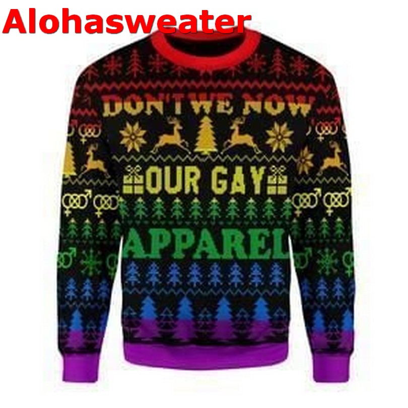 Don’t we now our gay apparel Christmas sweater