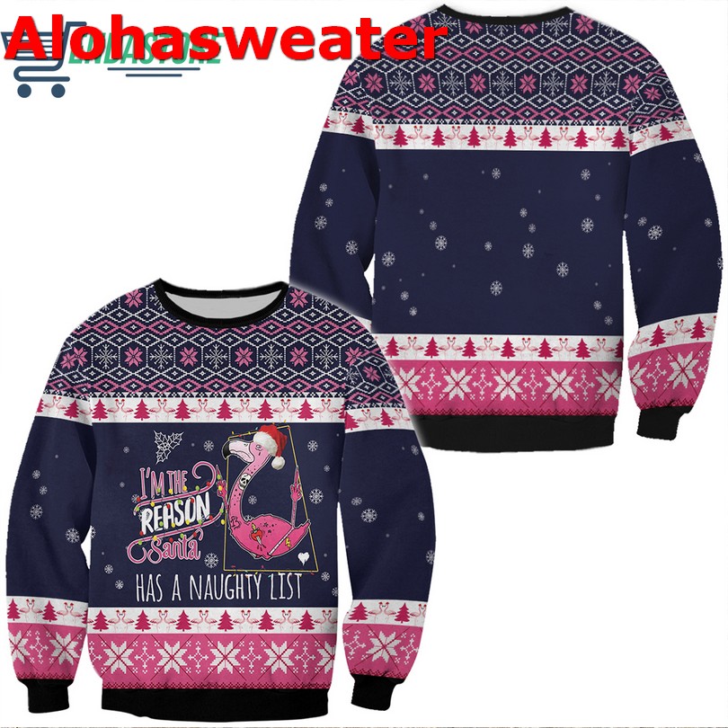 Flamingo I’m The Reason Santa Has A Naughty List Christmas Sweater Flamingo I’m The Reason Santa Has A Naughty List Christmas Sweater