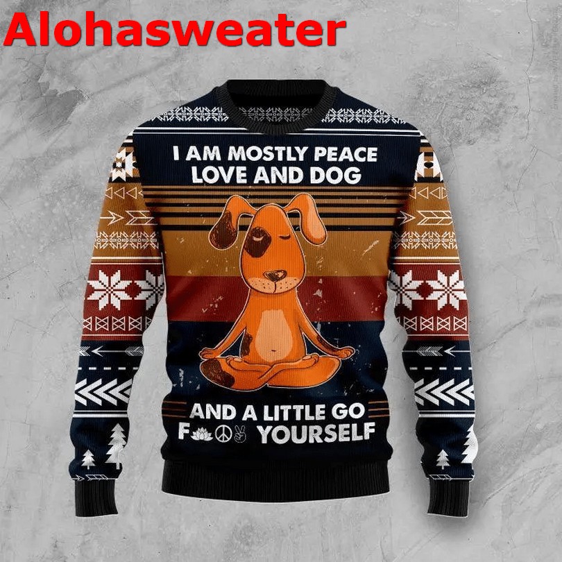 I am mostly peace love and dog Christmas sweater